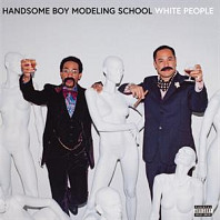 Handsome Boy Modeling School - White People