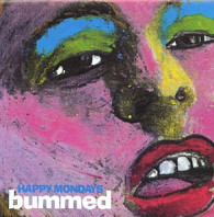 Happy Mondays - Bummed