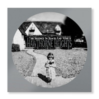 Hawthorne Heights - The Silence In Black and White