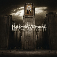 Heaven Shall Burn - Deaf To Our Prayers (Re-Issue 2021)