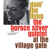 Horace Silver - Doin' the Thing - At the Village Gate