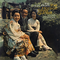 Horace Silver Quintet - The Tokyo Blues