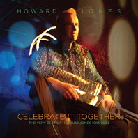 Howard Jones - Celebrate It Together