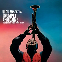 Hugh Masekela - Trumpet Africaine