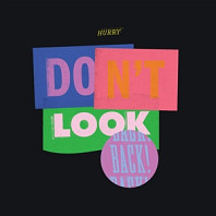 Hurry - Don't Look Back