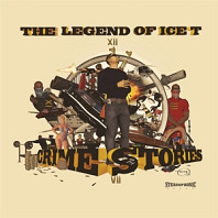 ICE-T - Legend of Ice T: Crime Stories
