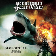 Jack -Great White- Russell - Great Zeppelin Ii: a Tribute To Led Zeppelin