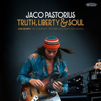 Truth, Liberty & Soul: Live In Nyc