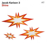 Jacob Karlzon Trio - Shine