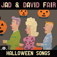 Jad And David Fair - Halloween Songs