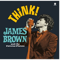 James Brown & The Famous Flames - Think!