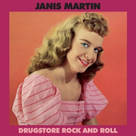 Janis Martin (2) - Drugstore Rock and Roll