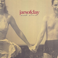 Jars of Clay - Much Afraid