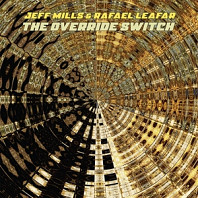 Jeff and Rafael Leafar Mills - Override Switch