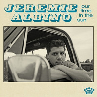 Jeremie Albino - Our Time In the Sun