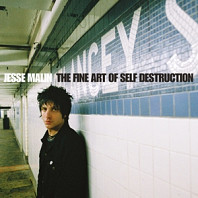 Jesse Malin - Fine Art of Self Destruction