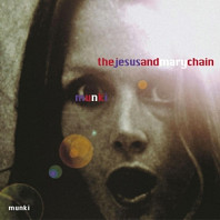 Jesus and Mary Chain - Munki