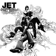 Jet (2) - Get Born