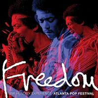 Jimi Hendrix Experience - Freedom: Atlanta Pop Festival