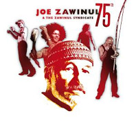 Joe Zawinul& Zawinul Syndicate - 75th:the Last Concert