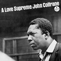 John Coltrane - A Love Supreme