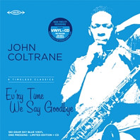 John Coltrane - Ev'ry Time We Say Goodbye