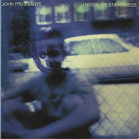 John Frusciante - Inside of Emptiness