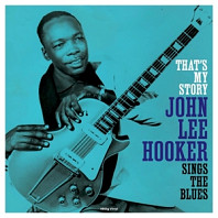 John Lee Hooker - That's My Story