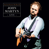 John Martyn - Can You Discover - Best of Live