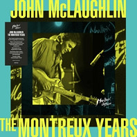 John McLaughlin - John McLaughlin: the Montreux