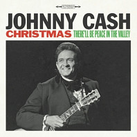 Johnny Cash - Christmas: There'll Be Peace In the Valley