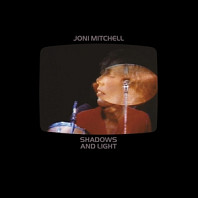 Joni Mitchell - Shadows and Light