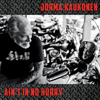 Jorma Kaukonen - Ain't No Hurry