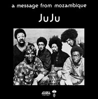 Juju (9) - A Message From Mozambique