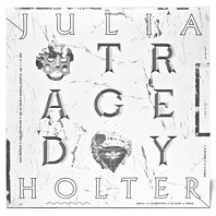 Julia Holter - Tragedy