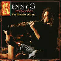 Kenny G (2) - Miracles: the Holiday Album