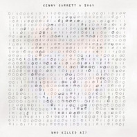 Kenny Garrett& Svoy - Who Killed Ai?