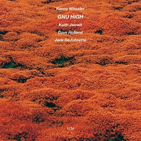 Kenny Wheeler - Gnu High