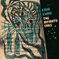 King Khan - Infinite Ones