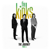Kinks - The Journey - Pt. 3