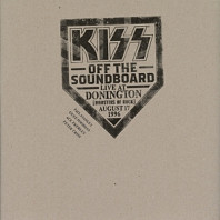 Kiss - Kiss Off the Soundboard: Live In Donington