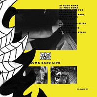 Koma Saxo - Live