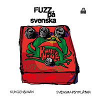 Kungens Man - Fuzz Pa Svenska