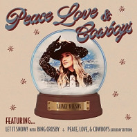 Lainey Wilson - Peace, Love, and Cowboys