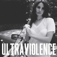 Lana Del Rey - Ultraviolence