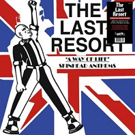 Last Resort - A Way of Life - Skinhead Anthems