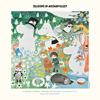 Lauri Porra& Mumintrollen - Seasons In Moominvalley