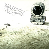 LCD Soundsystem - Sound of Silver