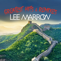 Lee Marrow - Greatest Hits & Remixes