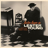 Lester Young - Lester Leaps In: Live At Birdland 1951-195